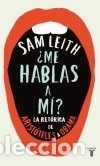 Libros: &iquest;Me hablas a m&iacute;? - Leith, Sam - Foto 1