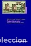 Livros: Traducci&oacute;n y poder. Sobre marginados, infieles, hermeneutas y exiliados. - Feierstein, Liliana