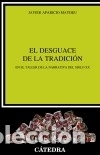 Libros: El desguace de la tradici&oacute;n - Aparicio Maydeu, Javier - Foto 1