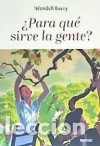 Livros: &iquest;Para qu&eacute; sirve la gente? - Berry, Wendell