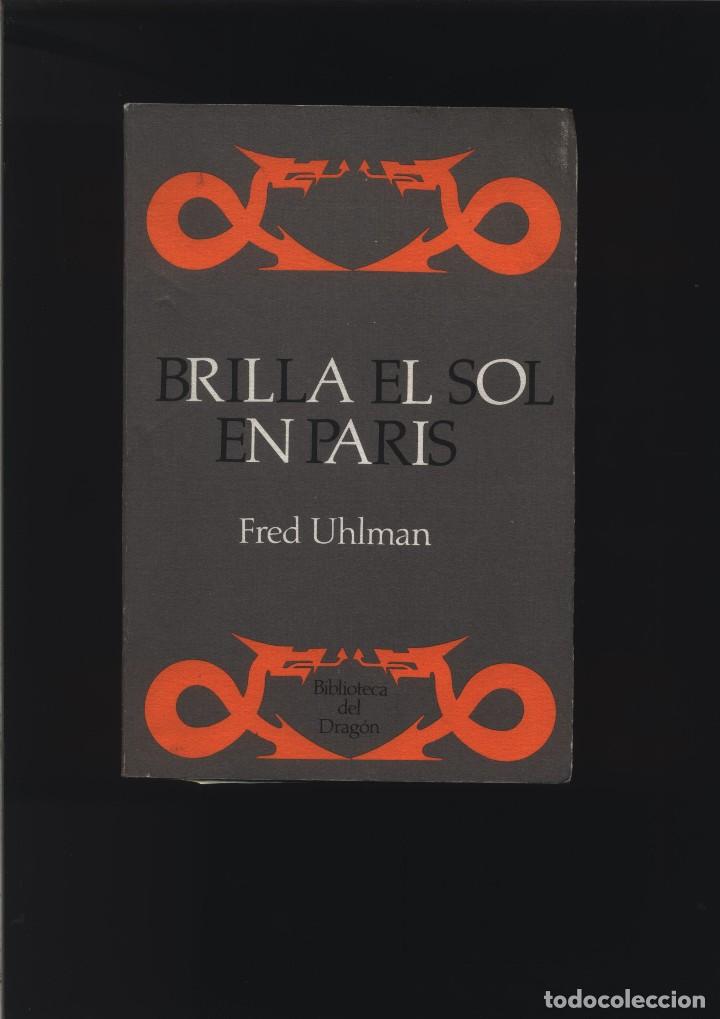 Libros: Brilla el sol en Paris  Uhlman, Fred : Ediciones del Drag&oacute;n., GASTOS DE ENVIO GRATIS - Foto 1