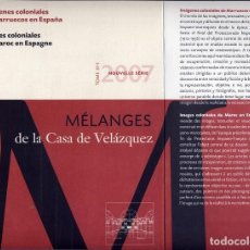 Libros: FELIPE, HELENA DE [COORDINADORA]. IMÁGENES COLONIALES DE MARRUECOS EN ESPAÑA. 2007.. Lote 150344634