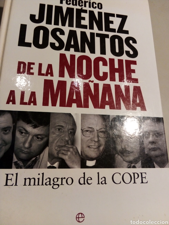 Libros: De la noche a la ma&ntilde;ana-F. Jim&eacute;nez Losantos - Foto 1