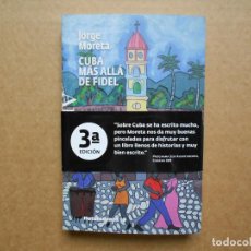 Libros: CUBA, MÁS ALLÁ DE FIDEL - MORETA, JORGE - NUEVO