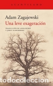 Libros: Una leve exageraci&oacute;n - Zagajewski, Adam - Foto 1