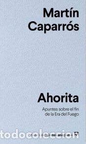 Libros: Ahorita. - Caparr&oacute;s, Mart&iacute;n - Foto 1