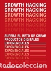 Libros: Growth Hacking - D&iacute;az del Dedo, Luis - Foto 1