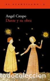 Libros: Dante y su obra - &Aacute;ngel Crespo - Foto 1