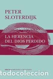 Libros: La herencia del Dios perdido - Sloterdijk, Peter - Foto 1