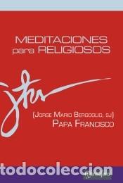 B&uuml;cher: Meditaciones para religiosos - Jorge Mario Bergoglio