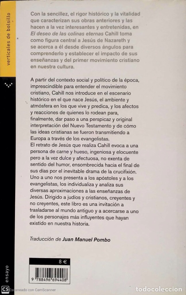 Libros: El deseo de las colinas eternas. Thomas Cahill. Verticales de bolsillo. 2007. - Foto 2