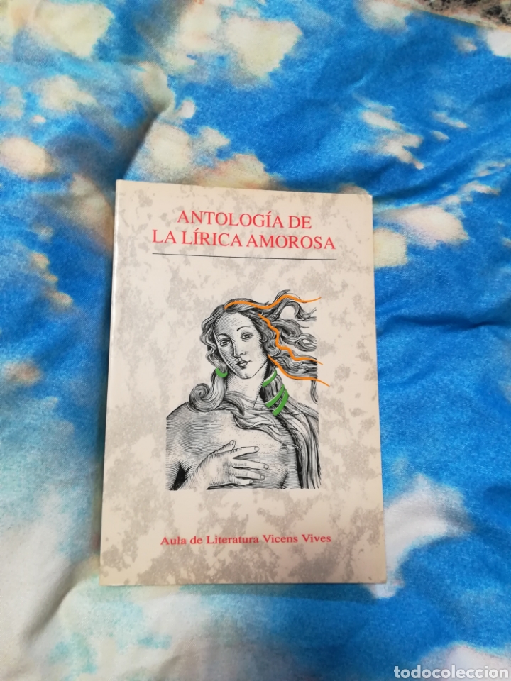 Libros: Libro antolog&iacute;a de la l&iacute;rica amorosa - Foto 1