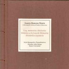 Libros: ROMERO MARÍN, JUANJO - LEY, MEMORIA E HISTORIA: ENTORNO A LA LEY DE MEMORIA HISTÓRICA ESPAÑOLA. Lote 201915710