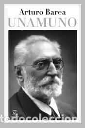 Libros: Unamuno - Barea, Arturo - Foto 1