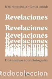 Livros: Revelaciones Dos ensayos sobre fotograf&iacute;a - Joan Fontcuberta, Xavier Antich