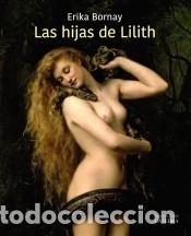 Libros: Las hijas de Lilith - Bornay, Erika - Foto 1