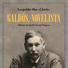Libros: GALDÓS, NOVELISTA. LEOPOLDO ALAS ”CLARÍN” NUEVO. Lote 265128404