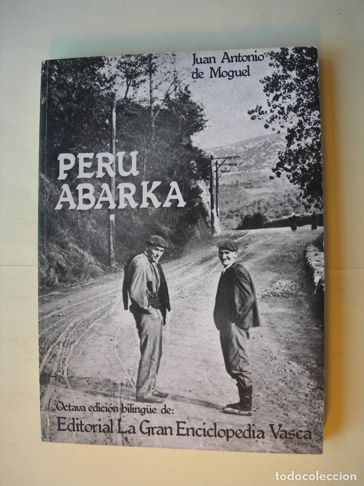 Libros: JUAN ANTONIO DE MOGUEL / PERU ABARCA / BILING&Uuml;E - Foto 1