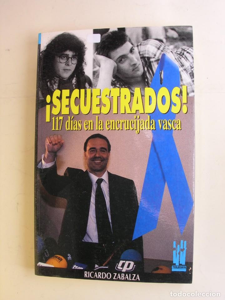 Libros: SECUESTRADOS / RICARDO ZABALZA - Foto 1