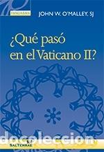Libros: &iquest;Qu&eacute; pas&oacute; en el Vaticano II? - OMalley, John W., Sj. - Foto 1