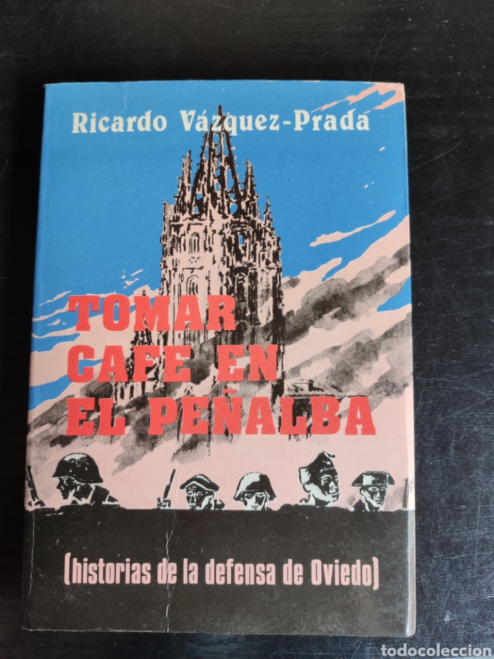 Libros: Tomar caf&eacute; en el Pe&ntilde;alba - Foto 1