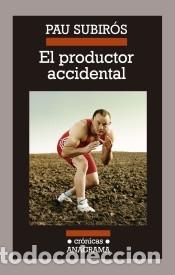 Libros: El productor accidental - Subir&oacute;s Bosch, Pau - Foto 1