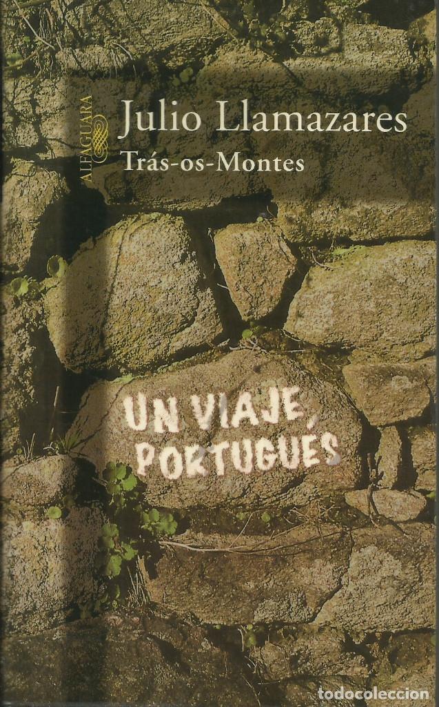 Libros: Tr&aacute;s-os-Montes / Julio LLamazares. - Foto 1