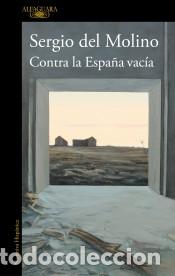 Libros: Contra la Espa&ntilde;a vac&iacute;a - del Molino, Sergio - Foto 2