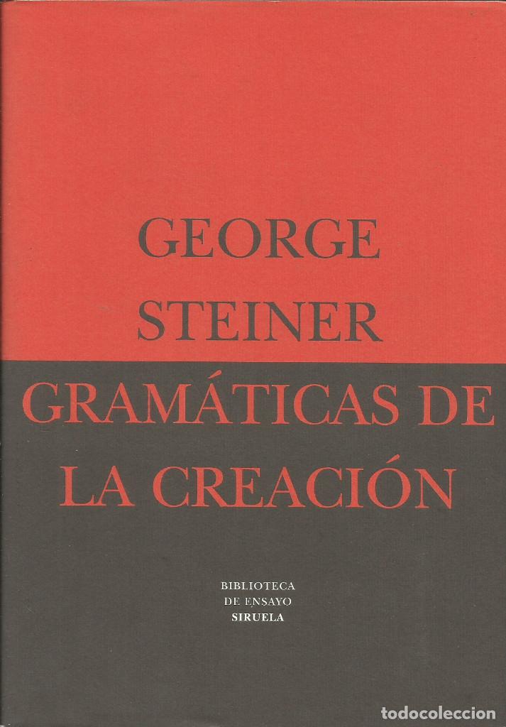 Libros: Gram&aacute;ticas de la Creaci&oacute;n / George Steiner. - Foto 1