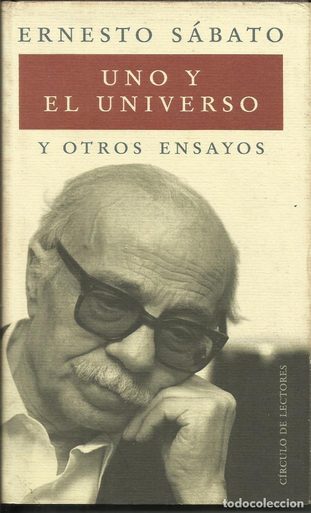 Libros: Uno y el Universo / Ernesto S&aacute;bato. - Foto 1