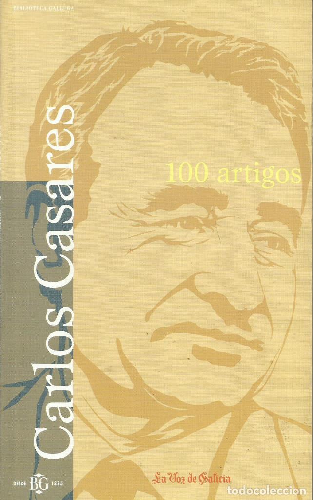 Libros: 100 artigos / Carlos Casares. - Foto 1