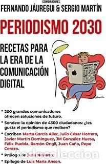 Libros: PERIODISMO 2030 Fernando Jauregui - Foto 1