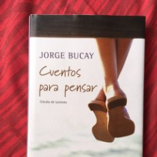 Libros: JORGE BUCAY: CUENTOS PARA PENSAR. Lote 274922618