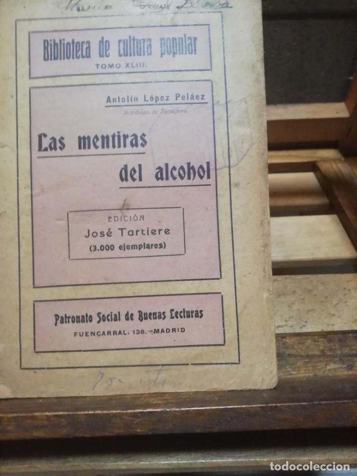 Libros: Lopez pelaez antolin. Las mentiras del alcohol. - Foto 1