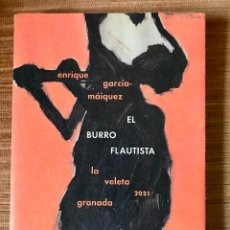 Libros: EL BURRO FLAUTISTA. ENRIQUE GARCÍA MÁIQUEZ. NUEVO. Lote 290851283