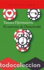Libros: El universo de Dostoievski - Djermanovic, Tamara - Foto 1