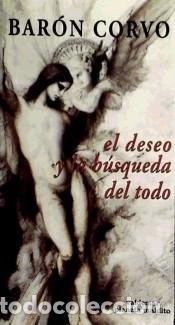 B&uuml;cher: El deseo y la b&uacute;squeda del todo - Frederick Rolfe