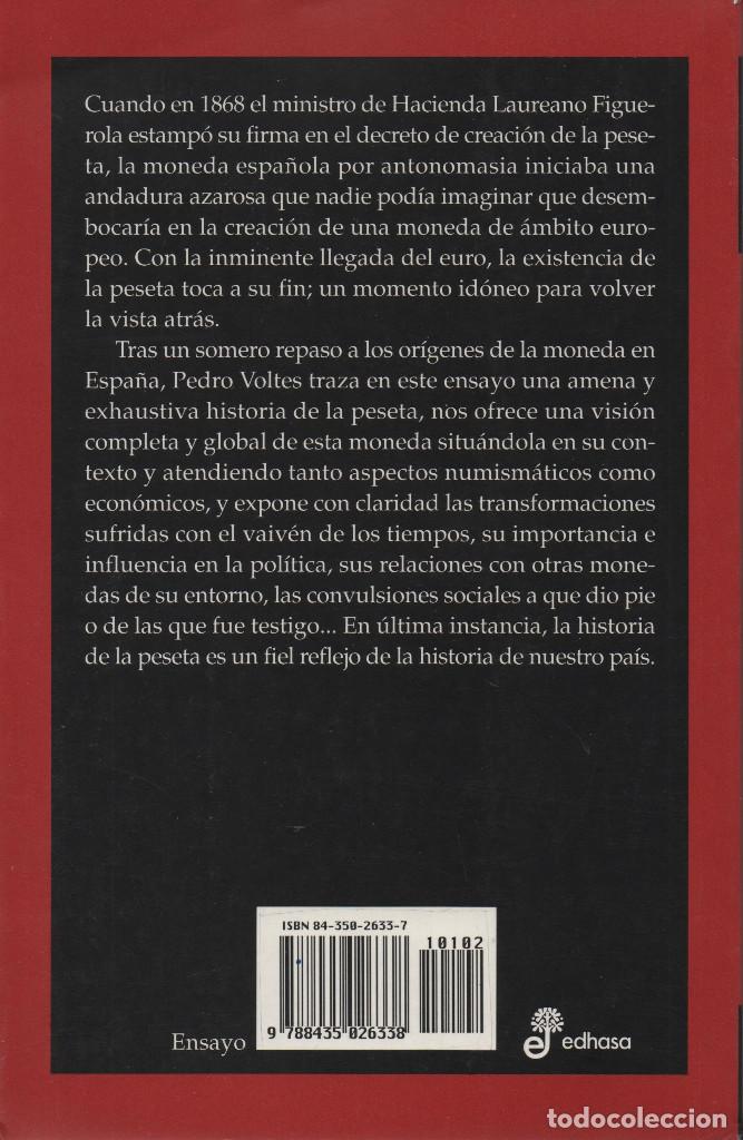 Libros: Historia de la peseta. Pedro Voltes. Edhasa. 2002. - Foto 2
