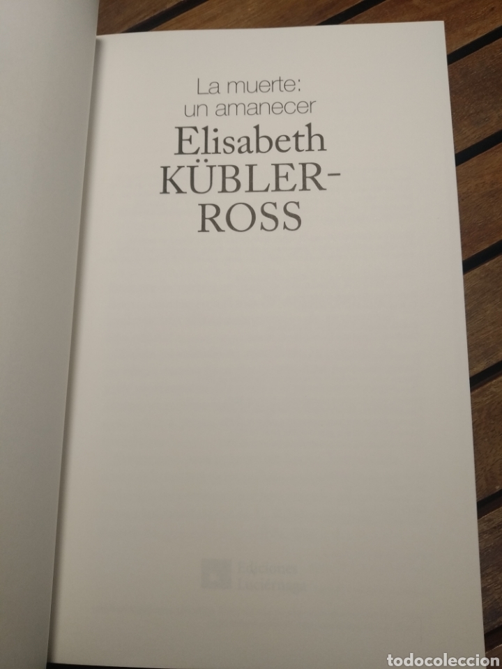 Libros: Elisabeth kubler Ross la muerte un amanecer Luciérnaga 2021 - Foto 4 - 303397723