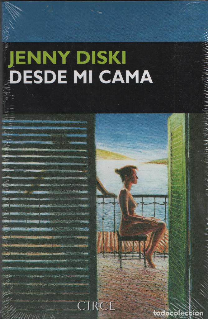 Libros: Desde mi cama. Jenny Diski. Circe. 2005. NUEVO. - Foto 1