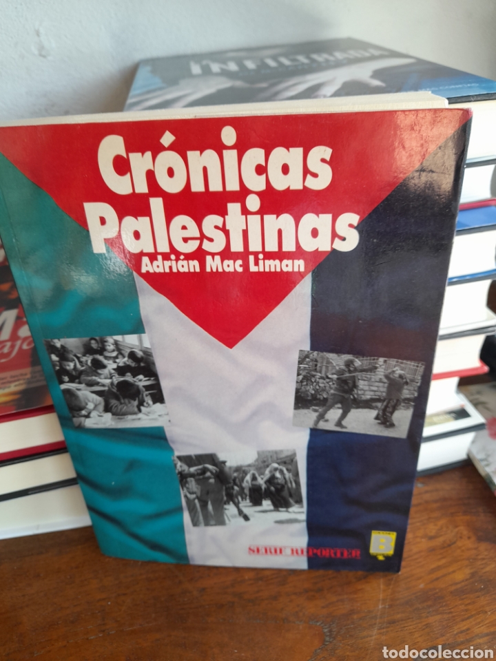 Libros: Cr&oacute;nicas palestinas. Adri&aacute;n Mac Liman - Foto 3