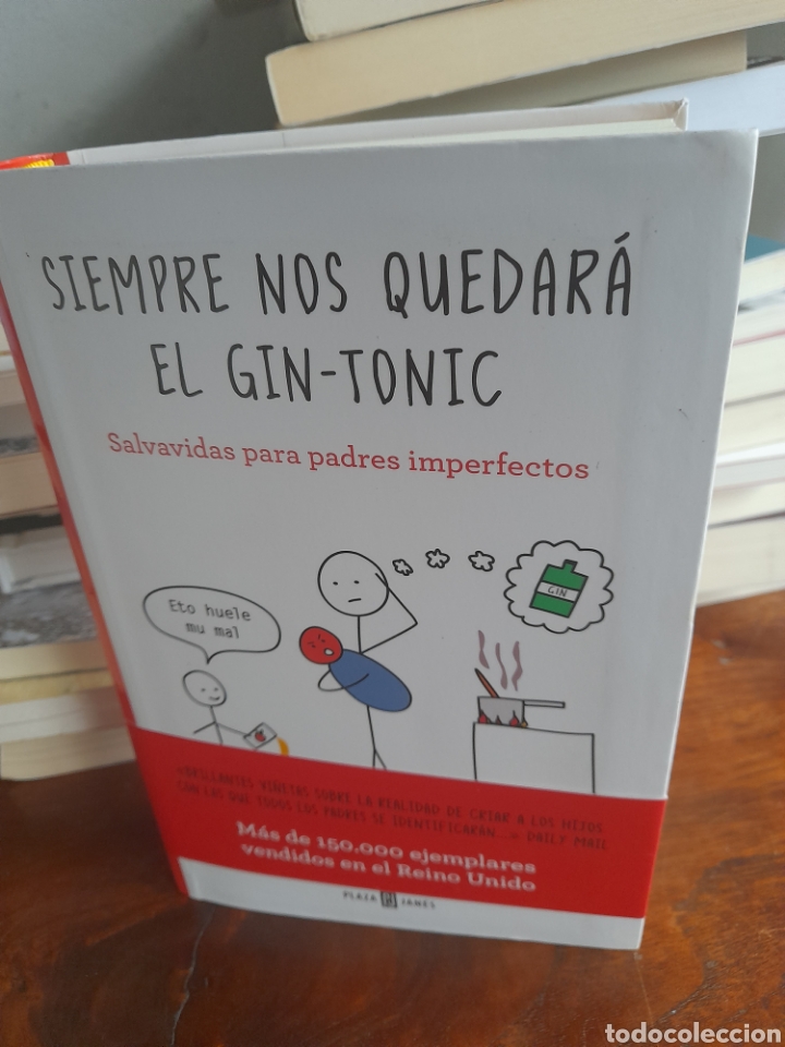 Libros: Siempre nos quedar&aacute; el gin tonic. Salvavidas para oadres imperfectos - Foto 3