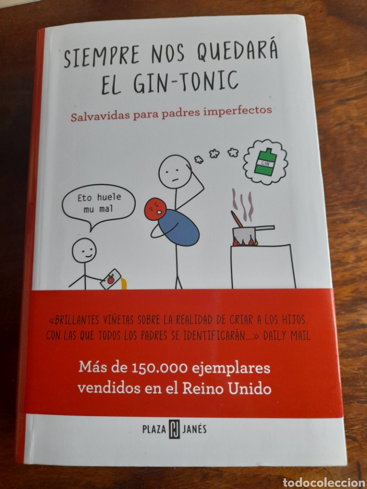 Libros: Siempre nos quedar&aacute; el gin tonic. Salvavidas para oadres imperfectos - Foto 1