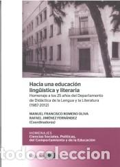 books: Hacia una educaci&oacute;n ling&uuml;istica y literaria - VV.AA.
