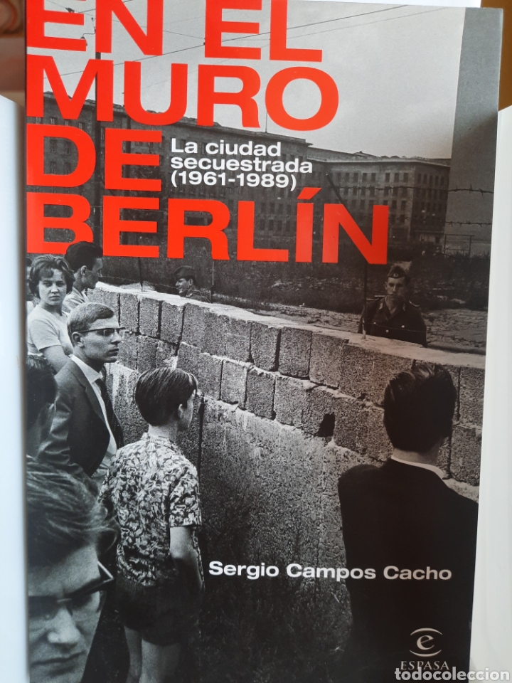Libros: En el muro de Berl&iacute;n de Sergio Campos Cacho - Foto 1