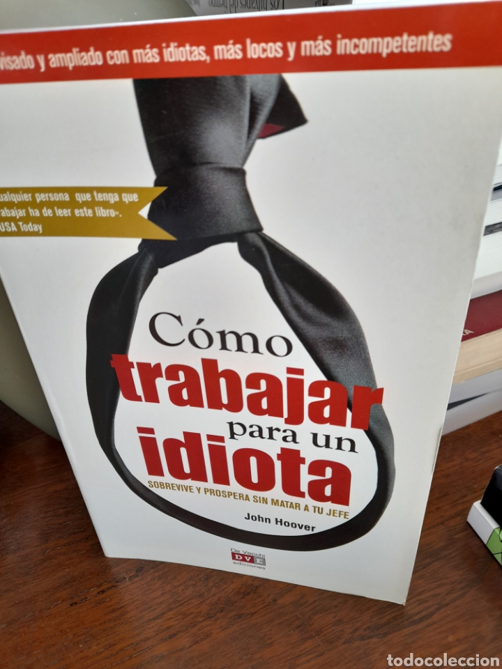 Libros: Como trabajar para un idiota. John Hoover - Foto 3