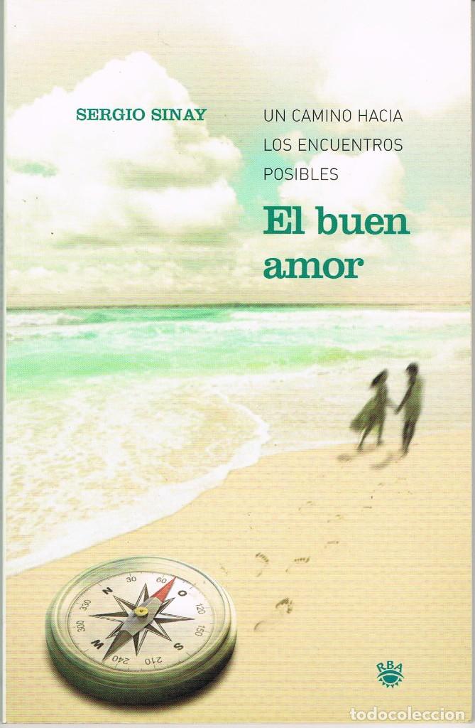 Libros: EL BUEN AMOR - SERGIO SINAY - Foto 1