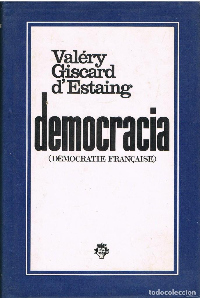 Libros: DEMOCRACIA - VALERY GISCARD D&acute;ESTAING - Foto 1