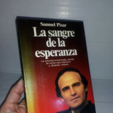 Libros: LA SANGRE DE LA ESPERANZA - SAMUEL PISAR - PLANETA 1990 -. Lote 321800143