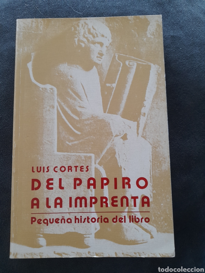 Libros: Del papiro a la imprenta. Luis Cortes - Foto 1